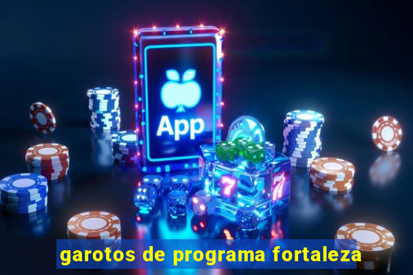 garotos de programa fortaleza